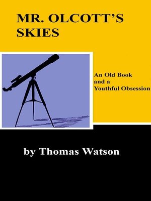 cover image of Mr. Olcott's Skies--An Old Book and a Youthful Obsession